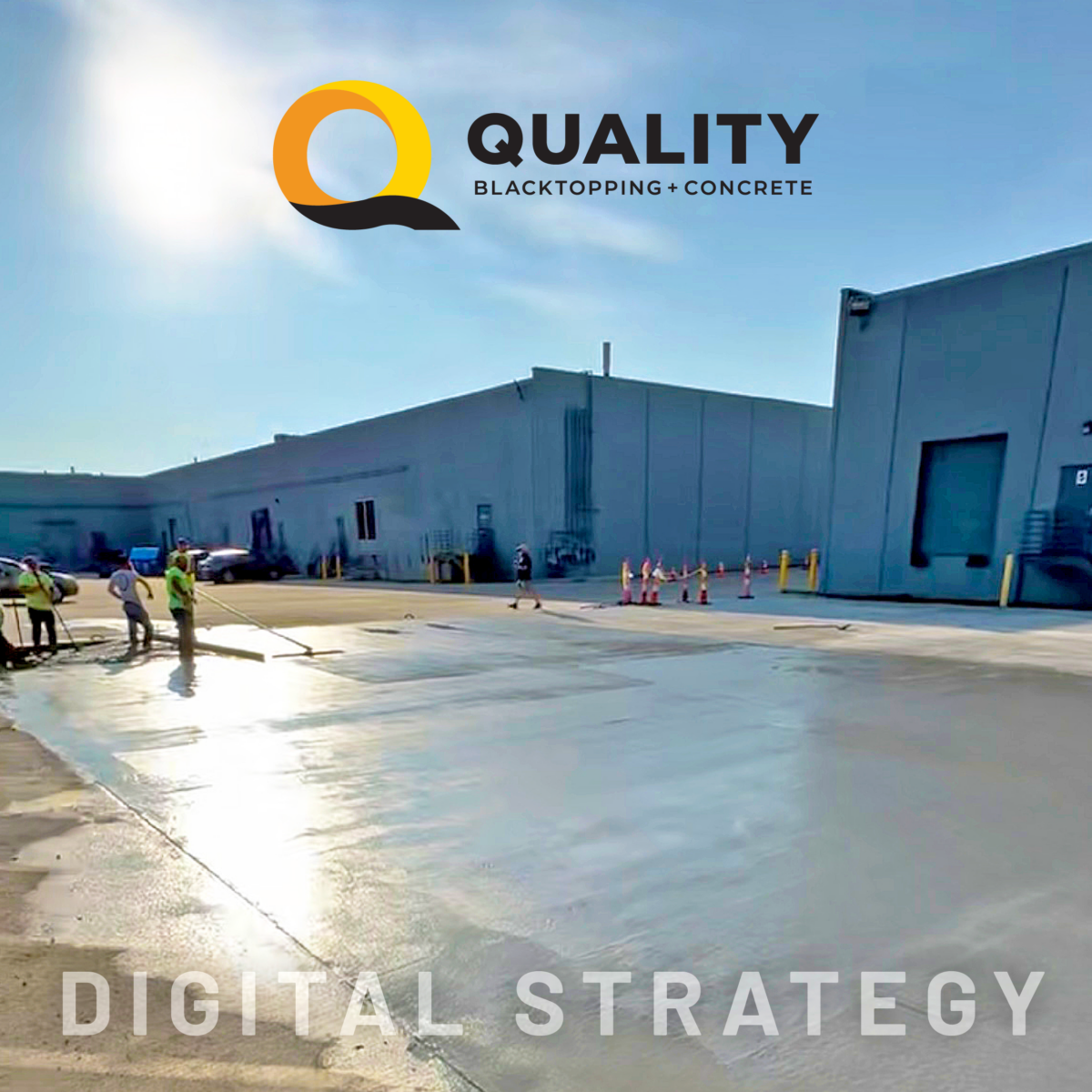 Quality Blacktopping + Concrete | Digital Strategy